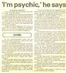 'I'm psychic,' he says