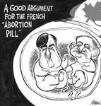 Steve Nease Editorial Cartoons: French "Abortion Pill"