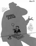 Steve Nease Editorial Cartoons: In the Shadow of the Federal Election