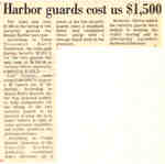 Harbor guards cost us $1,500