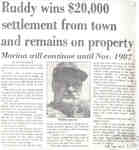 Ruddy wins $20,000 settlement from town and remains on property