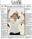 Ask Alfreda, age has nothing to do with it