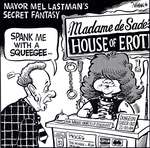 Steve Nease Editorial Cartoons: "Mayor Mel Lastman's Secret Fantasy"