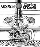 Steve Nease Editorial Cartoons: Molson Lay-offs