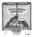 Steve Nease Editorial Cartoons: Cross-Border Shopping