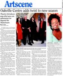 Oakville Centre adds twist to new season 
Theatre Introduces pay-what-you-can admissions for Beyond the Mainstream