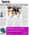 Mason confident he can turn season around : Goalie can rely on past experience to regain award-winning form