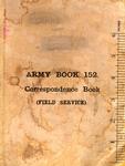 Cover from the Army Book 152-Correspondence Book (Field Service) belonging to Kenneth Dean Marlatt